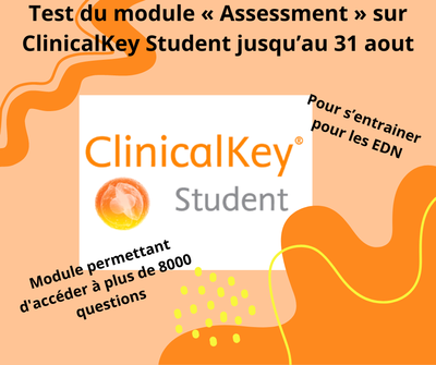 Le module « Assessment » sur ClinicalKey Student est en test jusqu’au 31 aout.
